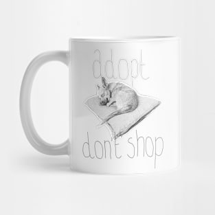 Adopt don't shop Mug